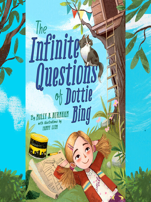 Title details for The Infinite Questions of Dottie Bing by Molly B. Burnham - Available